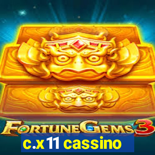 c.x11 cassino